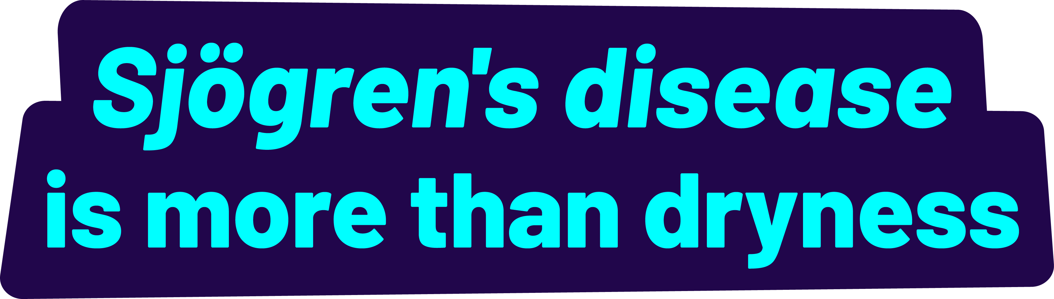 Sjögren’s disease is more than dryness.